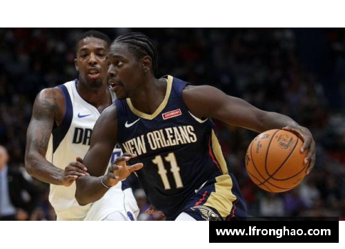 新奥尔良鹈鹕：NBA赛场上的南部力量